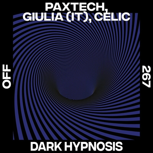 Paxtech, GIULIA (IT) & Celic - Dark Hypnosis [OFF267]